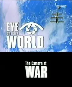 Discovery Channel - Eye on the World: The Camera at War (1999)