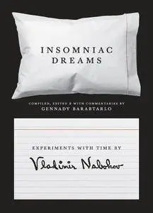 Insomniac Dreams: Experiments with Time