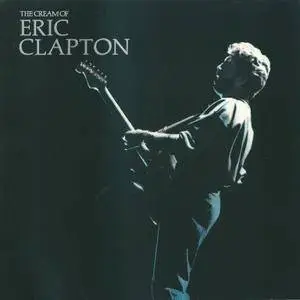 Eric Clapton - The Cream Of Eric Clapton (1987)