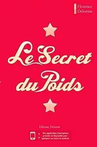 Florence Delorme, "Le Secret du Poids"