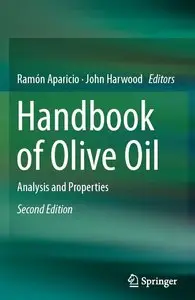 Handbook of Olive Oil: Analysis and Properties (repost)