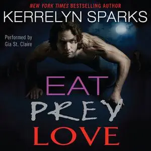 «Eat Prey Love» by Kerrelyn Sparks