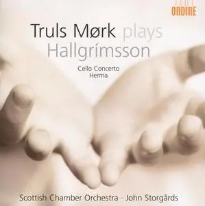 Truls Mørk, Scottish Chamber Orchestra, John Storgårds - Hafliđi Hallgrímsson: Cello Concerto, Herma (2009)