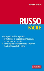 Il russo facile - Anjuta Gancikov