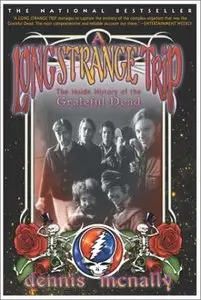 A Long Strange Trip: The Inside History of the Grateful Dead (Repost)