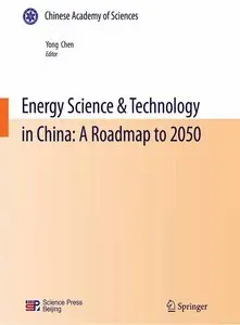 Energy Science & Technology in China: A Roadmap to 2050 (repost)