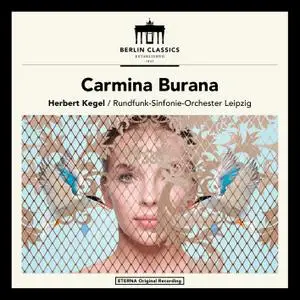 Rundfunk Sinfonie-Orchester Leipzig & Herbert Kegel - Orff: Carmina Burana (Remastered) (2017) [24/96]