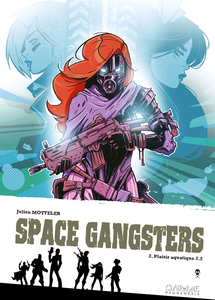 Space Gangsters - Tome 2 - Plaisir Aquatique 2.2
