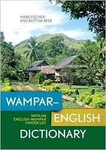 Wampar–English Dictionary: With an English–Wampar finder list