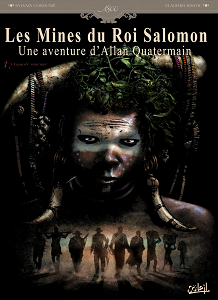 Allan Quatermain Et Les Mines Du Roi Salomon - Tome 1 - L'Équipée Sauvage