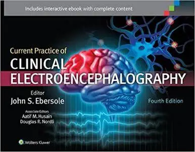 Current Practice of Clinical Electroencephalography (Repost)