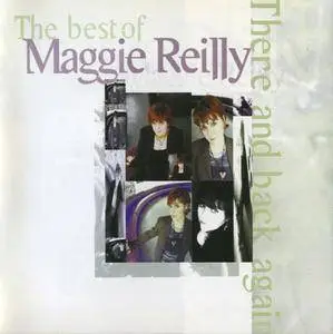 Maggie Reilly - The Best Of Maggie Reilly: There And Back Again (1998)