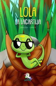 «Lola la lagartija» by Caracena Cuñado