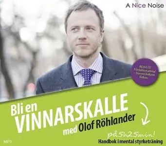 «Bli en vinnarskalle» by Olof Röhlander