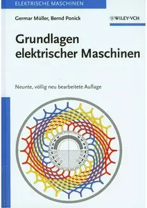 Grundlagen elektrischer Maschinen, 9 Auflage (repost)