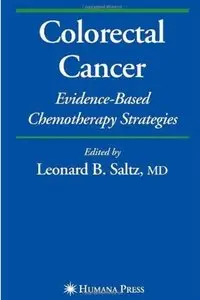Colorectal Cancer: Evidence-based Chemotherapy Strategies