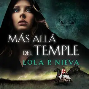 «Más allá del temple» by Lola P. Nieva