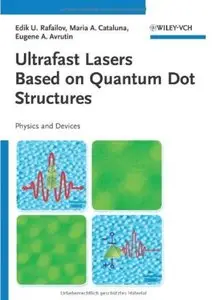 Ultrafast Lasers Based on Quantum Dot Structures: Physics and Devices [Repost]