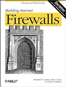 Building Internet Firewalls: Internet and Web Security (Repost)