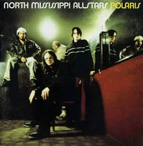 North Mississippi Allstars - Polaris (2003)