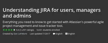 Udemy - Understanding JIRA for users, managers and admins