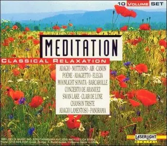 Various Artists - Meditation - Classical Relaxation (Vol. 1-10) [10 CD] RE-UPLOAD
