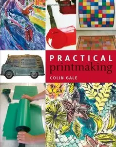 Practical Printmaking (repost)