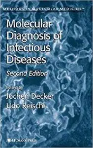 Molecular Diagnosis of Infectious Diseases (Methods in Molecular Medicine)