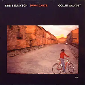 Steve Eliovson - Dawn dance - 1981 [ECM 1198]