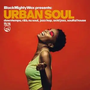 Black Mighty Wax Presents Urban Soul (2019)