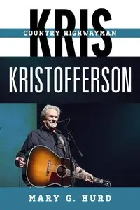 Kris Kristofferson: Country Highwayman