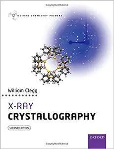 X-Ray Crystallography, 2nd Edition