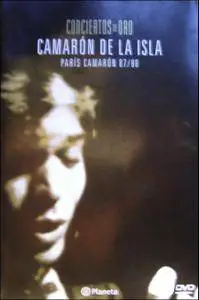 Camaron De La Isla - Paris Camaron 87-88 (2006) [DVD5 PAL] {Planeta, Conciertos De Oro}
