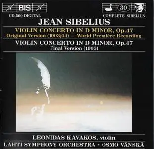 Leonidas Kavakos, Osmo Vänskä - Sibelius: Violin Concerto (Original and Final Versions) (1990) (Repost)