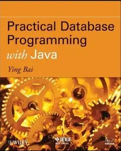 Practical Database Programming with Java (repost)