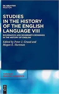 Studies in the History of the English Language VIII