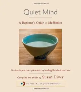 Quiet Mind: A Beginner's Guide to Meditation  (Audiobook)