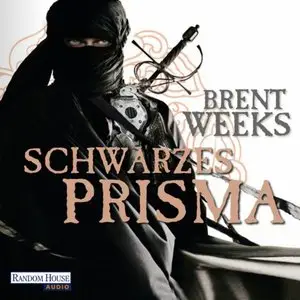Schwarzes Prisma (Die Licht-Trilogie 1) von Brent Weeks (Repost)