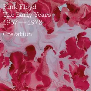Pink Floyd - The Early Years 1967-72 Cre-ation (2016) [Official Digital Download 24/96]