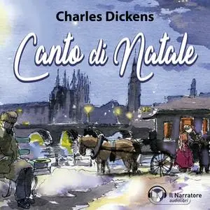 «Canto di Natale» by Dickens Charles