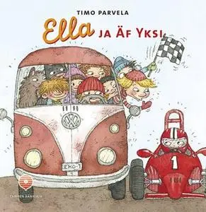 «Ella ja Äf Yksi» by Timo Parvela