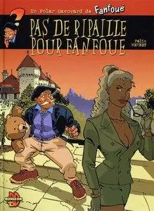 Fanfoué des Pnottas - Tome 2 - Pas de ripaille pour Fanfoué