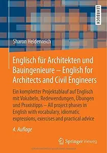 Englisch für Architekten und Bauingenieure - English for Architects and Civil Engineers, Auflage: 4 (Repost)