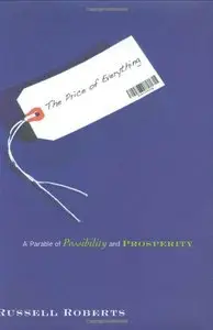 The Price of Everything: A Parable of Possibility and Prosperity