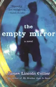 «The Empty Mirror» by James Lincoln Collier