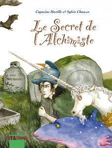 Le Château Invisible - Tome 2 - Le Secret de L'alchimiste