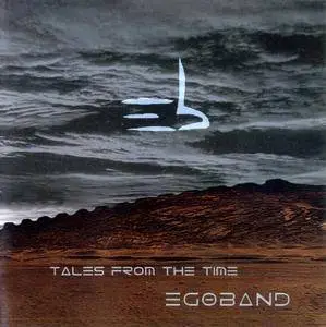 Egoband - Tales From The Time (2016)