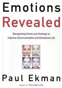 Emotions Revealed: Recognizing Faces and Feelings to Improve Communication and Emotional Life