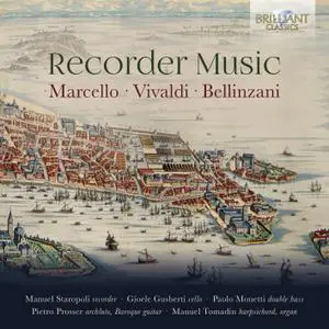 Manuel Tomadin - Marcello, Vivaldi & Bellinzani: Recorder Music (2019)