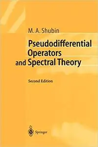 Pseudodifferential Operators and Spectral Theory  Ed 2